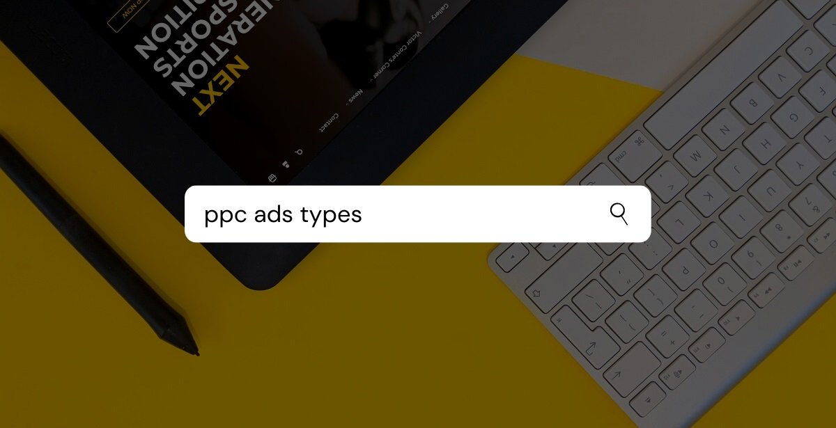 Types of PPC Ads